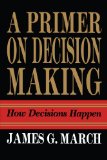 Primer on Decision Making
