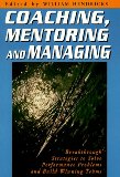 Coaching, Mentoring and Managing