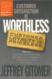 Customer Satisfaction Is Worthless ...