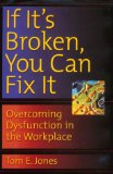 If Its Broken, You Can Fix It