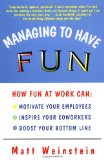 Managing to Have Fun&nbsp;