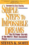 Simple Steps to Impossible Dreams