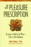 The Pleasure Prescription: 