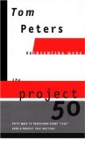 Tom Peters Trilogy: The Reinventing Work Series
