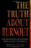 The Truth About Burnout 