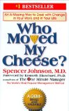 Who Moved My Cheese?