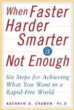 When Faster-Harder-Smarter Is Not Enough