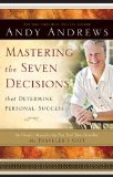 Mastering the Seven Decisions