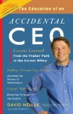 The Education of an Accidental CEO